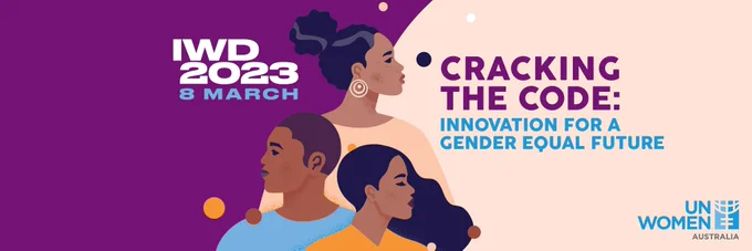 IWD 2023 8 March. Cracking the code: innovation for a gender equal future