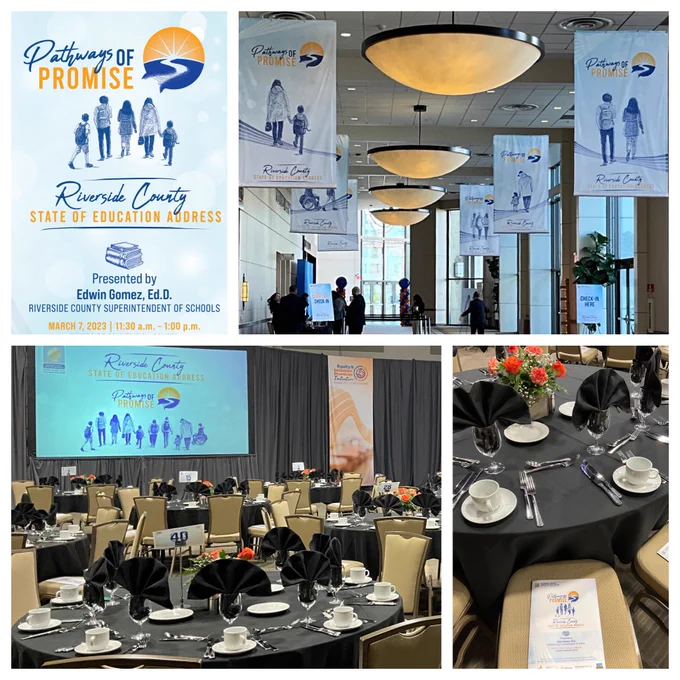 Pathways of Promise icon for Riverside County State of Education Address presented by Edwin Gomez Ed.D. RiversideCounty Superintendent of Schools on Match 7th starting at 11:30. Convention Center hall event registration area decorated with hanging banners with the Pathways of Promise theme. Tables set for attendee lunch, programs out, stage and slides ready for presentation.