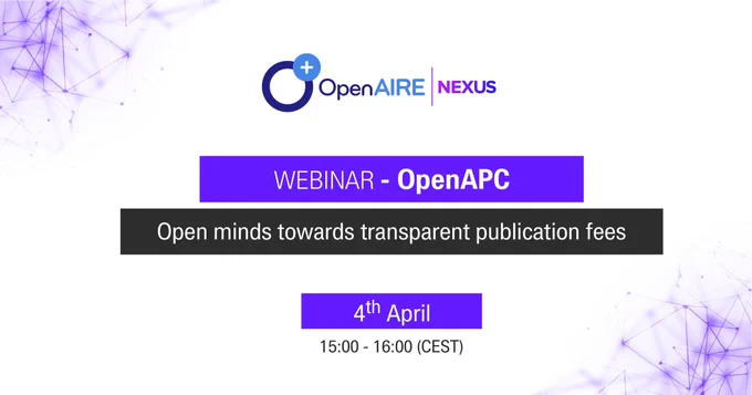 OpenAIRE Webinar - OpenAPC: open minds towards transparent publication fees. 4th April. 15h-16h CEST