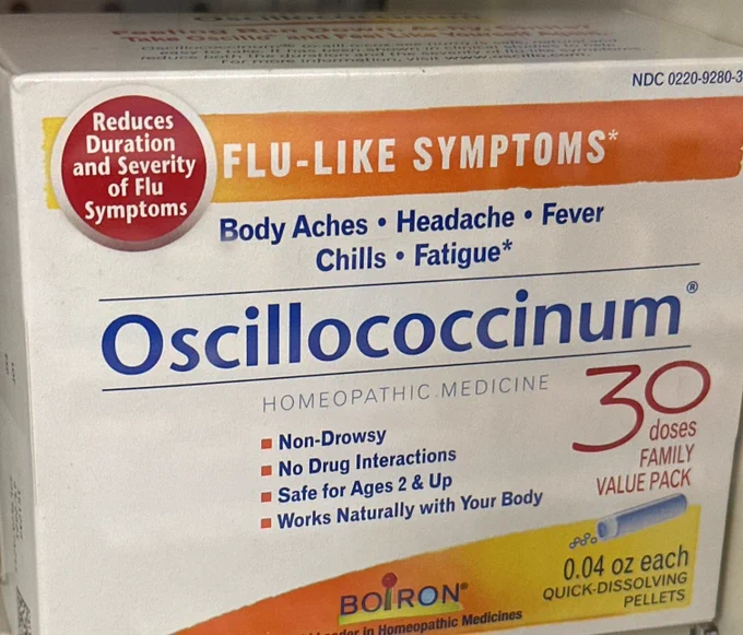 A homeopathic "medicine (lol)" called Oscillococcnum