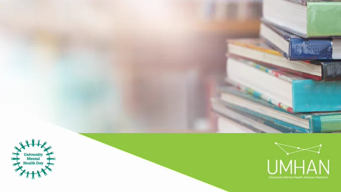 Uni Mental Health Day logo and UMHAN logo with image of pile of books
