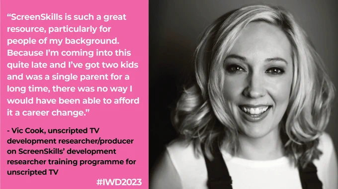 “ScreenSkills is such a great resource, particularly for people of my background. Because I’m coming into this quite late and I’ve got two kids and was a single parent for a long time, there was no way I would have been able to afford it a career change.”