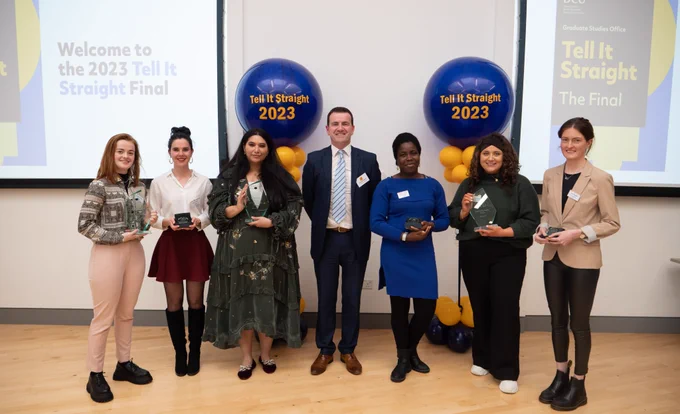 Winners and Runners-up pictured with their awards at Tell It Straight 2023 final. From left: Meabh Kennedy, Myra Castel, Dalal Alsultan, Prof Joseph Stokes, Osatohanmwen Idelegbagbon, Orla McGovern & Avril Deegan. 