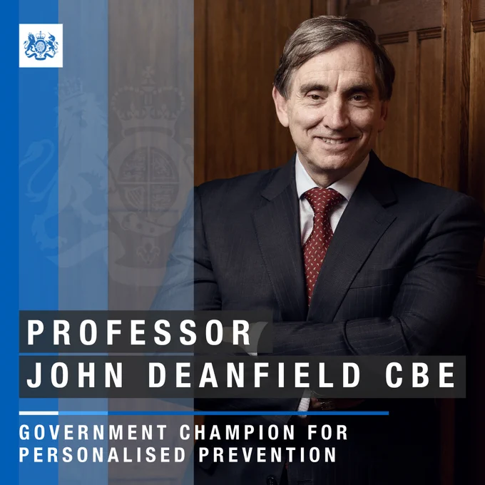 Professor John Deanfield CBE. Government champion for personalised prevention. 
