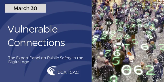 Vulnerable Connections. The Expert Panel on Public Safety in the Digital Age.