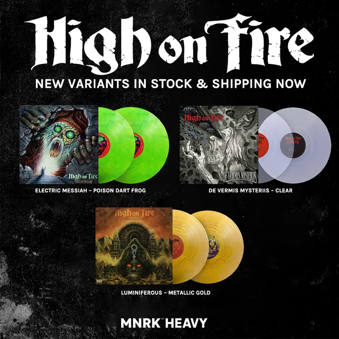 New High On Fire Variants Available Now!

