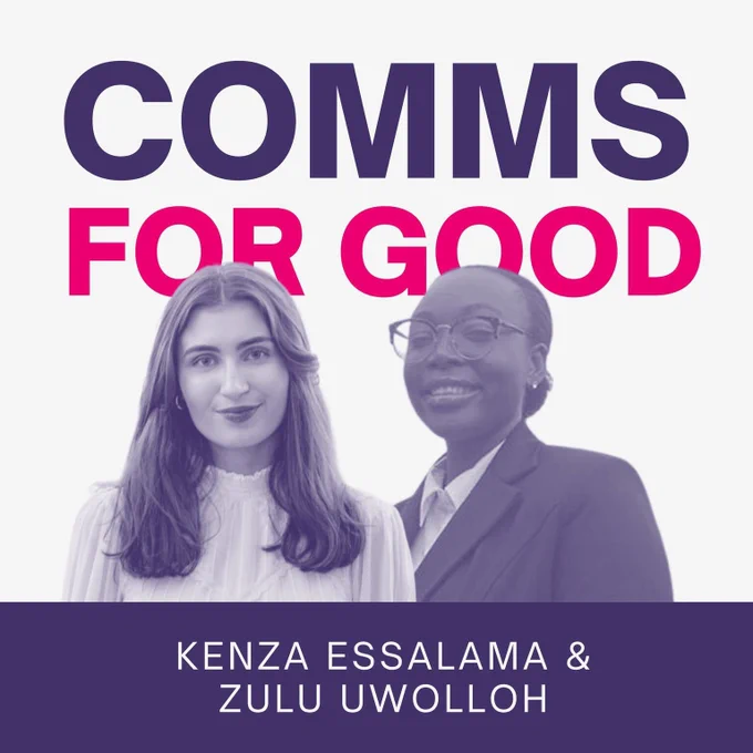 Comms for Good with Kenza Essalama and Zulu Uwolloh.