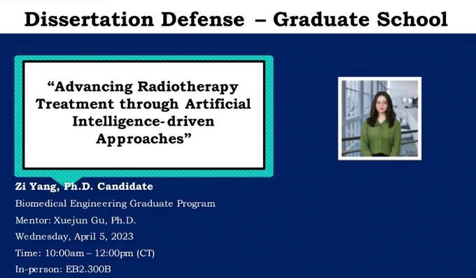 Announcing the dissertation defense for Zi Yang, of the MAIA Lab at UT Southwestern.