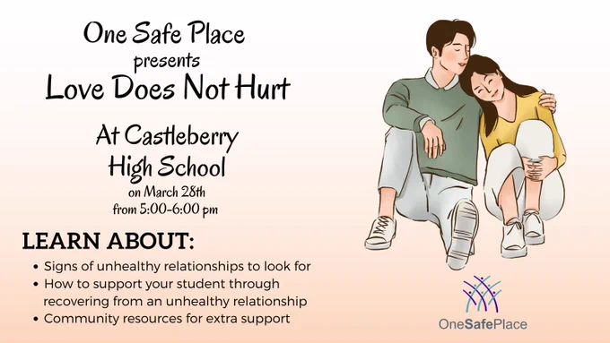 One Safe Place presents Love Does Not Hurt 