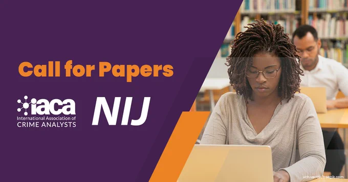 Call for Papers. IACA. NIJ.