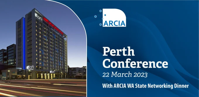 Image of Aloft Hotel in Perth where the ARCIA one-day Conference will be held on 22 March 2023. The ARCIA logo is white on a blue abstract background.