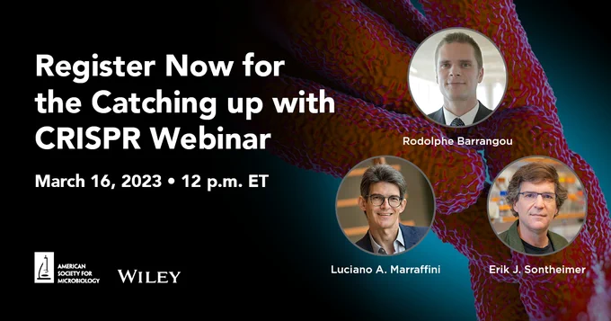Register now for the free ASM-Wiley webinar, "Catching up with CRISPR."
