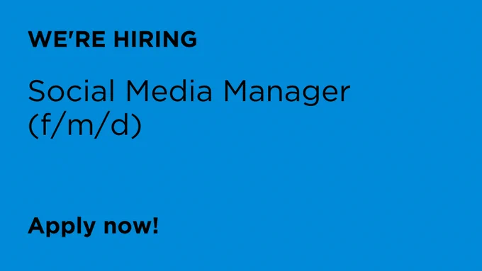 Black text on blue background. Reads: We're hiring. Social Media Manager (f/m/d). Apply now!