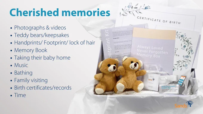 Image of Sands Memory Box and text "Cherished memories. Photographs and videos, teddy bears, handprints, memory book, taking baby home, music, bathing, family visiting, birth certificates, time" 