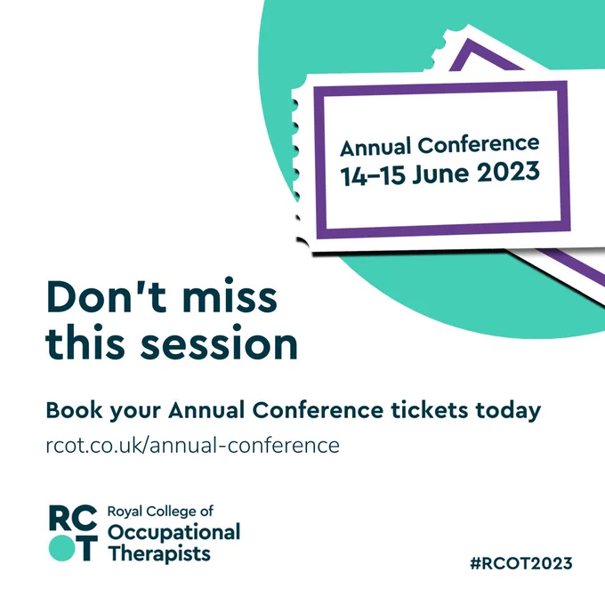 Text reads don't miss this session. Book your annual conference tickets today. rcot.co.uk/annual-conference. #RCOT2023