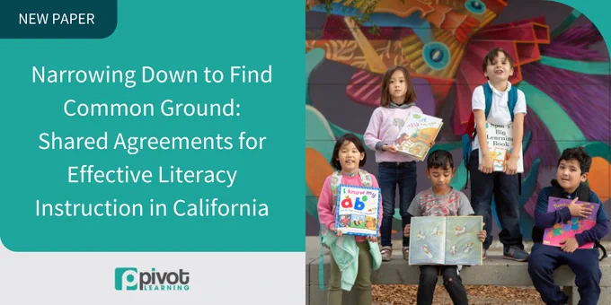 Shared Agreements for Effective Literacy Instruction in California