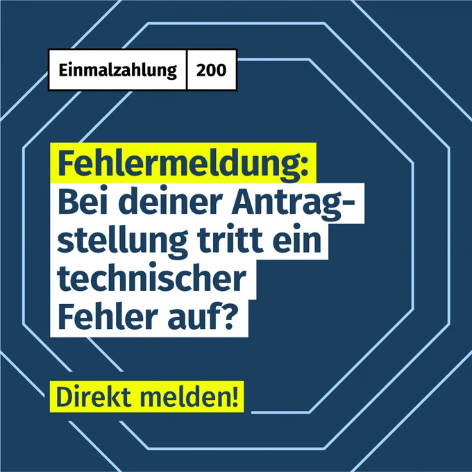 Fehlermeldung: Bei deiner Antragstellung tritt ein technischer Fehler auf?