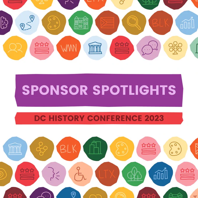 visual graphic with text and icons: text reads: “Sponsor Spotlights” / below: “DC History Conference 2023”.