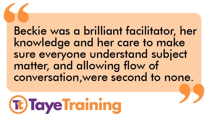 The quote reads 'Beckie was a brilliant facilitator, her knowledge and her care  to make sure everyone understand subject matter, and allowing flow of conversation, were second to none'