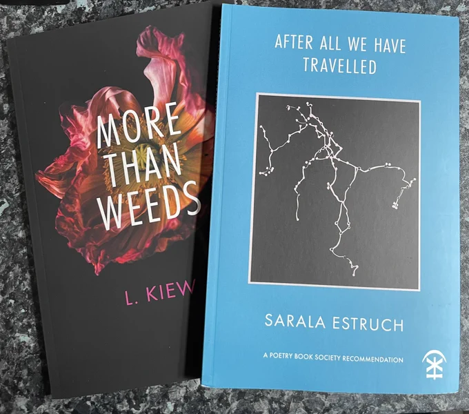 Two books ready to launch: More Than Weeds by L Kiew and After All We Have Travelled by Sarala Estruch