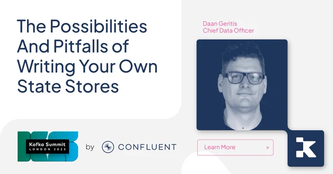 https://www.kafka-summit.org/sessions/the-possibilities-and-pitfalls-of-writing-your-own-state-stores