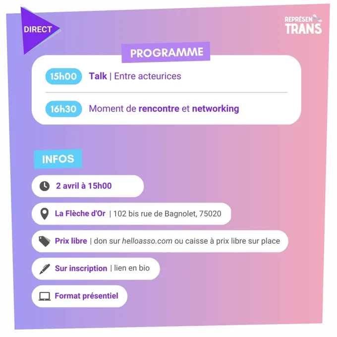 🕘 2 Avril à 15h
15h00 Talk | Entre acteurices
16h30 Moment de rencontre et networkinf
🌈 Format : présentiel (disponible en replay par la suite)
📍 Lieu : La Flèche d'Or, 102 bis rue de Bagnolet, 75020 Paris
💰 Caisse de soutien à l'entrée ou vous pouvez faire un don en soutien sur helloasso.com/associations/representrans
👩‍🦽 Accessible PMR
🖊 Sur inscription (lien en bio): https://www.helloasso.com/associations/representrans/evenements/talk-entre-acteurices