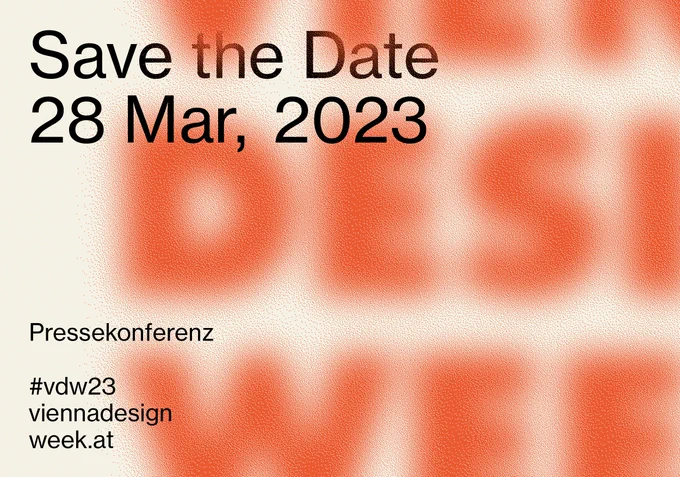 #VDW23 | EINLADUNG Presse Preview VIENNA DESIGN WEEK 2023

Am Dienstag, 28. März 2023 geben Festivalleiter Gabriel Roland, sein Team und Kooperationspartner*innen Einblicke in die Vorbereitung auf das Programm der 17. VIENNA DESIGN WEEK.

Wir danken für Ihre Anmeldung unter hello@abc-works.today

Grafik: Bueronardin
©VDW