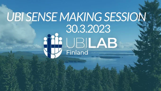 Poster with a picture of trees around a lake, event title: UBI sense Making Session plus event date and the UBI Lab Finland logo.
