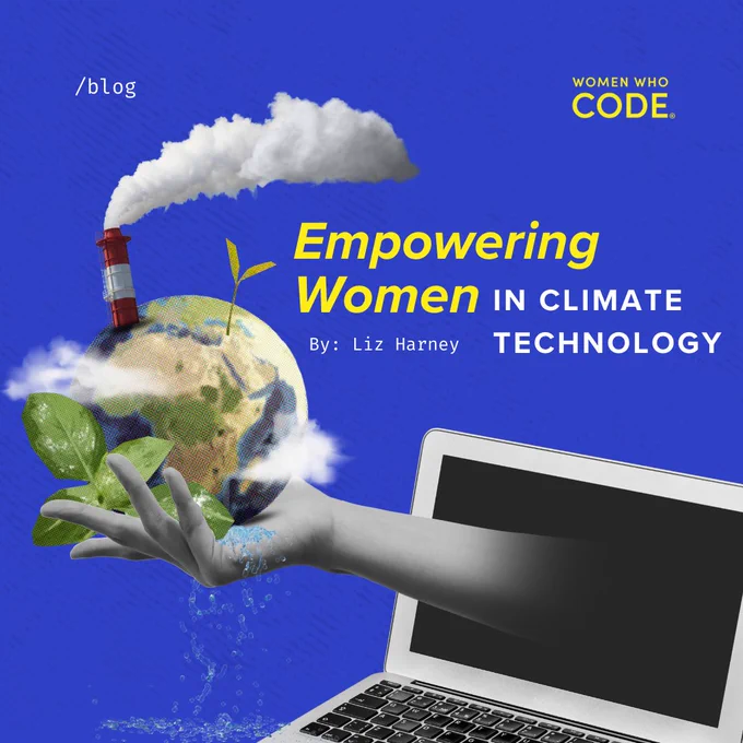 women who code logo

empowering women in climate technology
by liz harney