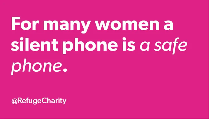 Graphic reads "For many women a silent phone is a safe phone"