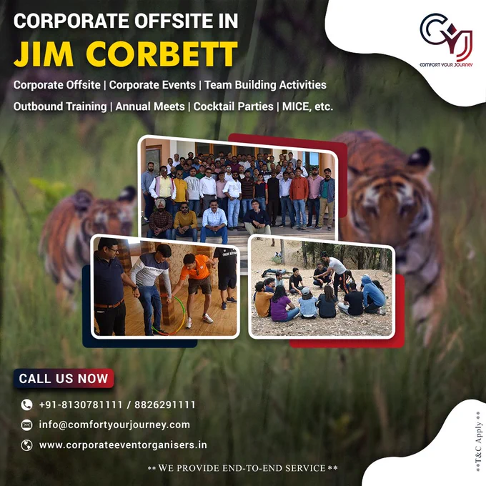 100  Corporate Offsite Venues in Jim Corbett - Book with CYJ Events @8130781111

Choose the best conference venues from our 100  Corporate Offsite Venues in Jim Corbett. Be it Seminars, Team-Outing, conferences, etc. Make your reservations at affordable prices at exotic locations in Jim Corbett or anywhere in India. We offer the best Corporate Offsite Venue to give you an opportunity of getting away from the stress. The Conference Venue we offer is well-equipped with state-of-the-art facilities and the latest equipment like an inbuilt sound system, projector, screen with cordless/collar mic, PA System, White Boards, and so on for hassle-free execution. We also provide Team Building Activities or Fun Games Coordinators as per the requirement. Moreover, the other services like DJ, Stage, Buffet System, and Outdoor or Terrace Setting for the After Party are provided at the venue at a very reasonable cost. We provide End-to-End Service for the successful execution of your event.
