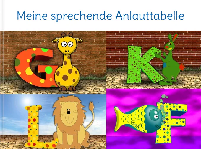 Titelbild "Meine sprechende Anlauttabelle" mit vier Buchstaben und Anlauttieren dazu gestaltet