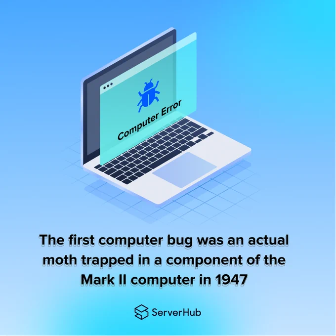 The first recorded computer bug was a real moth trapped in a Mark II computer relay in 1947