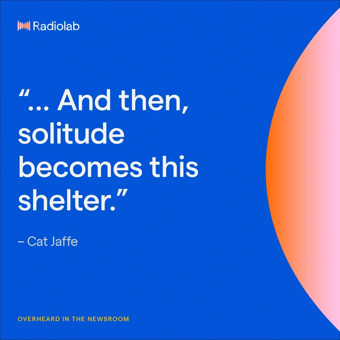 Quote card on a blue background. 

"... And then, solitude becomes this shelter."

- Cat Jaffe

