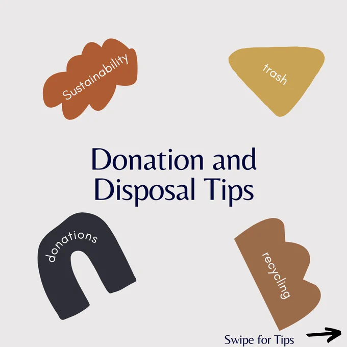 1.	Sustainability, Trash, Donations, Recycling
2.	Donation and Disposal Tips
3.	Swipe for Tips
4.	Trash and recycling
5.	Poor planning will cause trash and recycling areas, closets, and chutes to get overloaded. Process the following items early: 
6.	Items you are planning to take home
7.	Items that you no longer need in good condition 
8.	Broken or damaged items
9.	Items that can be donated that are not perishable 
10.	Items that are perishable can be throw out
11.	Donations
12.	The following items can be donated:
13.	Unopened housing items (ex. Unopened shampoo, school supplies, etc.)
14.	Non-perishable food
15.	Furniture you have brought that are in good condition and unwanted
16.	Sustainability, Trash, Donations, Recycling
17.	Follow for more
18.	@SFStateResLife