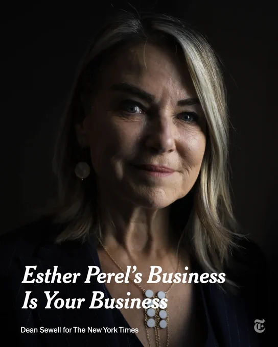 Esther Perel looks at the camera and smiles slightly. White text reads: "Esther Perel's Business Is Your Business." Photo by Dean Sewell for The New York Times