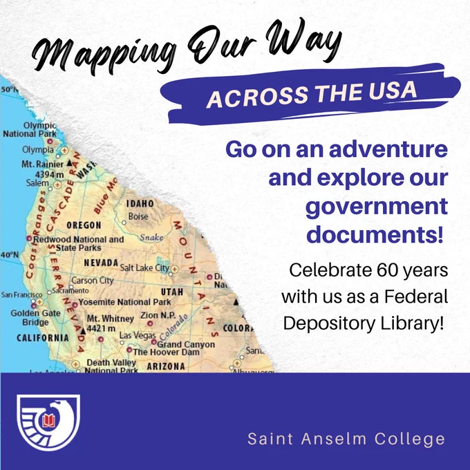 Mapping our way across the USA. Go on an adventure and explore our government documents. Celebrating 60 years with us as a Federal Depository Library.