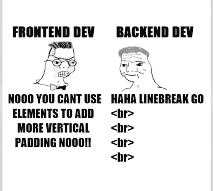 Meme for Front End Dev vs Backend Dev