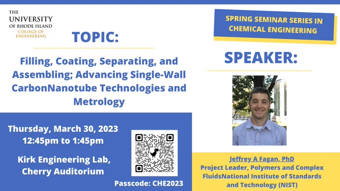 This presentation is a part of the 2023 Spring Seminar Series through the Chemical Engineering Department at URI.