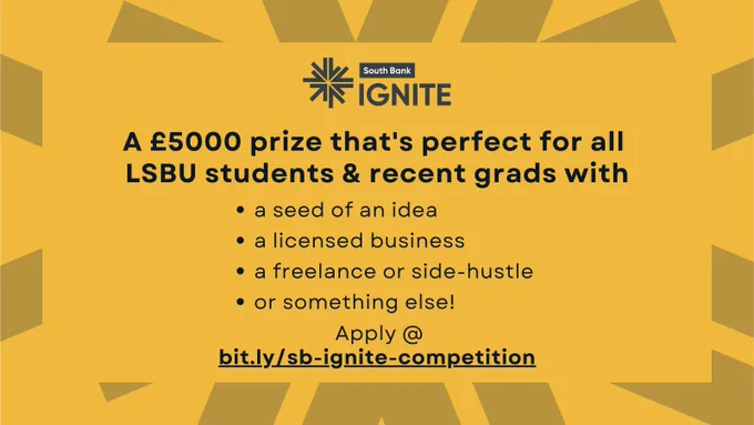 An image to remind LSBU students and recent grads that their idea or business could win them £5000.
