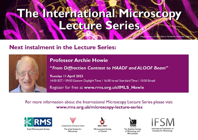Promotional flyer for the upcoming International Microscopy Lecture featuring Professor Archie Howie.