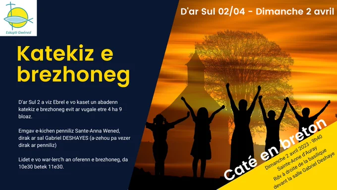 Catéchisme en breton, Dimanche 2 avril 2023 - 9h40, Sainte-Anne d'Auray. Rdv à droite de la basilique devant la salle Gabriel Deshaye.