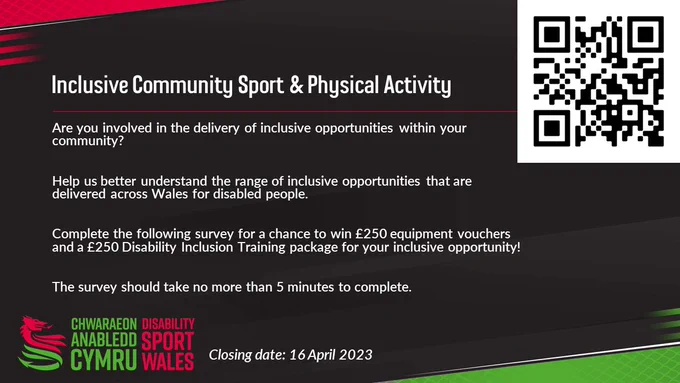 Are you involved in the delivery of inclusive opportunities within your community?   Help us better understand the range of inclusive opportunities that are delivered across Wales for disabled people.  Complete the following survey for a chance to win £250 equipment vouchers and a £250 Disability Inclusion Training package for your inclusive opportunity!  The survey should take no more than 5 minutes to complete.