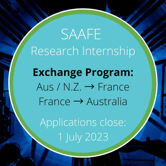 The OPAL Multipurpose Reactor pool, with the blue light of Cherenkov radiation, in the background. Overlaid on a cyan circle is the text "SAAFE Research Internship - Exchange Program: Aus/N.Z. to France / France to Australia. Applications close 1 July 2023"