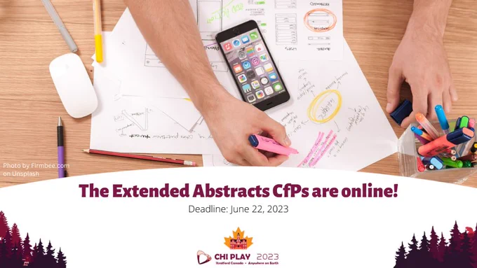 A picture of someone highlighting text on design and research papers over a desk and the text "The Extended Abstracts CfPs are online! Deadline: June 22, 2023"
