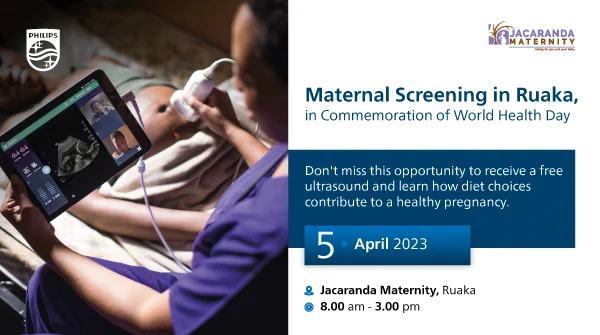 Philips & @JacarandaMaternity, Ruaka Branch will offer free obstetric ultrasounds and nutrition talks to expectant mothers from Ruaka, Kiambu on Wednesday, 5 April.