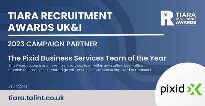 Promo flyer showing that Pixid is a proud sponsor and campaign partner for the 2023 TIARA Recruitment Awards. The Pixid Business Services Team of the Year recognises an exemplary services team in a back-office function.
