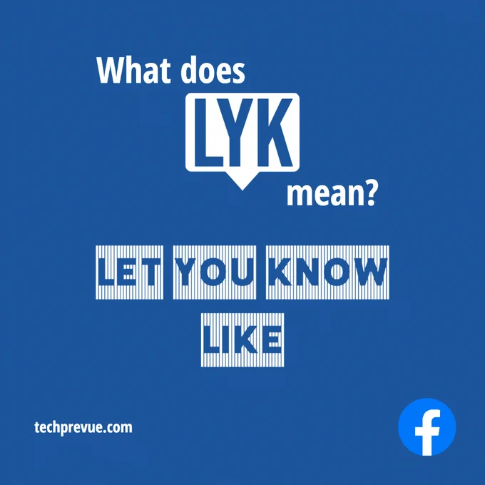 What does LYK mean on Facebook and texting?