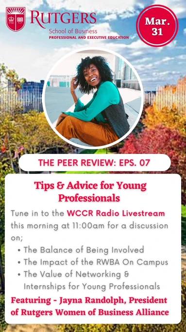 Don't miss out on seeing Jayna Randolph, President of the Rutgers Women of Business Alliance on our next episode of The PEER Review this morning at 11:00am! 🎉🛡

If you'd like to tune into the live broadcast from the WCCR Radio Station, follow this link for more - https://bit.ly/42NjpJ4 📍 🎥
-
#happywomenshistorymonth #rutgerswomeninbusiness #studentleader #futureofbusiness #njbusiness #tipsforyoungprofessionals #highereducation #rutgerspeer