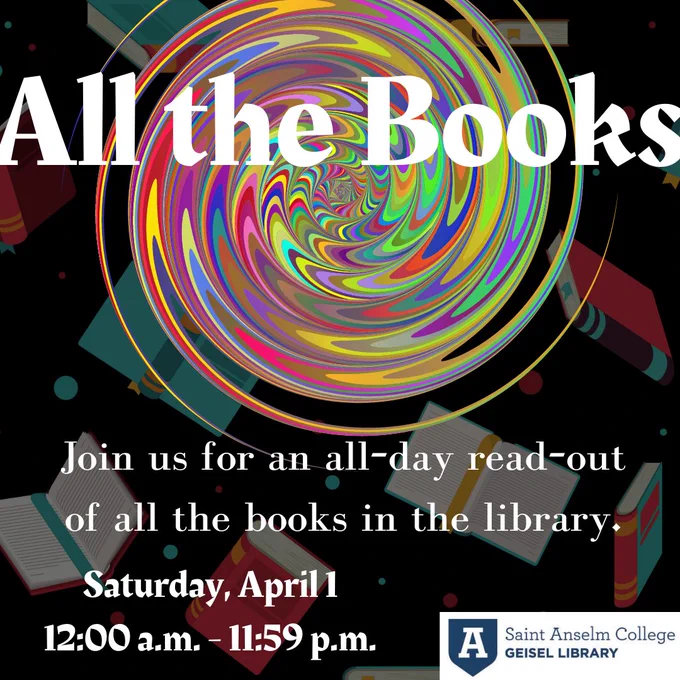 All the Books. Join us for an all-day read-out of all the books in the library.